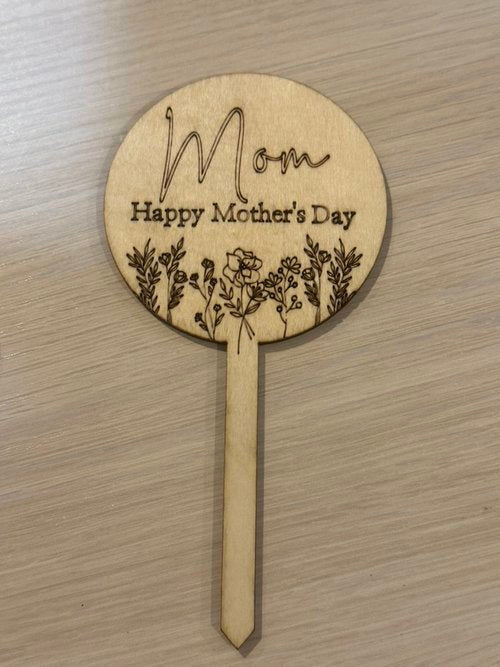 Happy Mothers day Plant stake