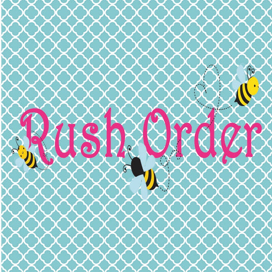 Rush Order